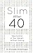 Slim After 40: Take Control of Your Weight Without Dieting