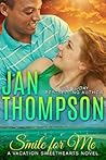 Smile for Me (Vacation Sweethearts #1)