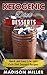 Keto Dessert Cookbook: Easy...