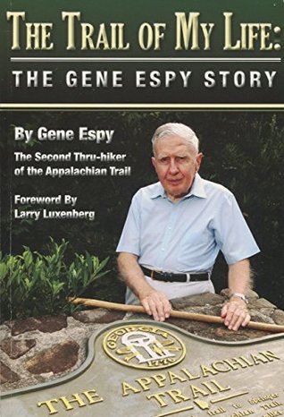 The Trail Of My Life, The Gene Espy Story (Paperback)