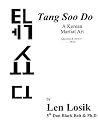 Tang Soo Do: Question and Answer Book: For Respectful & Honorable Behavior In and Out of the Dojang