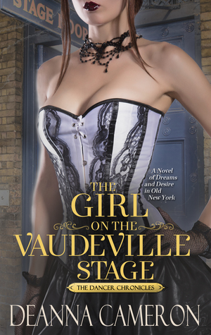 The Girl on the Vaudeville Stage (The Dancer Chronicles, #2)