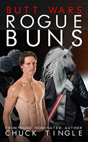 Butt Wars: Rogue Buns (Kindle Edition)