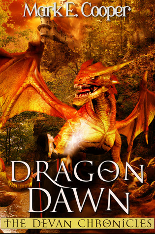 Dragon Dawn (Devan Chronicles, #4)