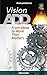 Vision ADD: From Ideas to Work That Matters