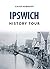 Ipswich History Tour