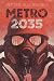 Metro 2035 (Metro, #3)