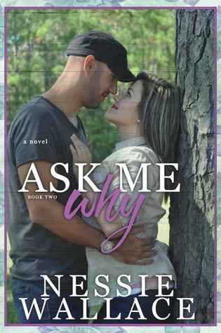 Ask Me Why (Why Series #2)
