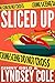 Sliced Up