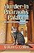 Murder in Pharaoh's Palace:...