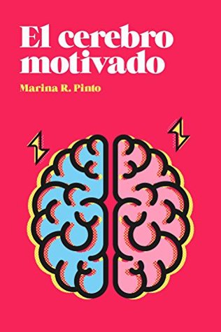 El cerebro motivado (Kindle Edition)