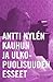 Kauhun ja ulkopuolisuuden esseet by Antti Nylén