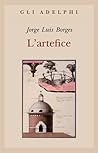 L'artefice by Jorge Luis Borges