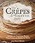 The Crepes & Galettes Bible...