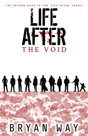 Life After: The Void (Life After, #2)