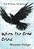 When the Crow Cries