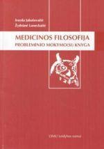 Medicinos filosofija: Probleminio mokymo(si) knyga