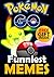 Pokemon Go Memes: Funniest ...