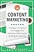 Content Marketing: Strategies To Capture And Engage Your Audience, While Quickly Building An Authority (Marketing Domination Book 5)