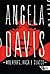 Mulheres, raça e classe by Angela Y. Davis