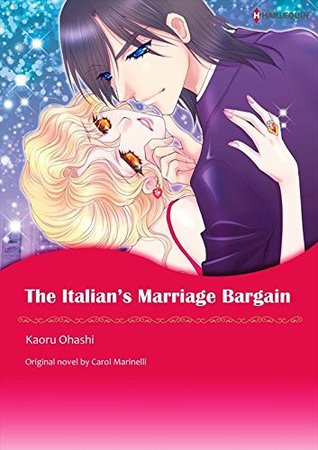 The Italian's Marriage Bargain (Kindle Edition)