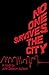 No One Survives the City