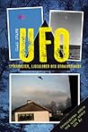 UFO - Spökraketer, ljusglober och utomjordingar