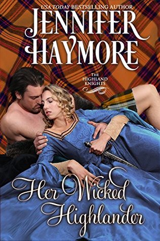 Her Wicked Highlander (Highland Knights #2.5)