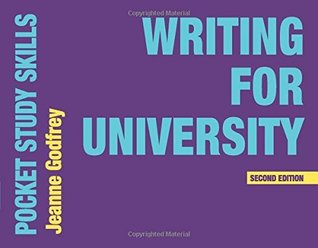 Writing for University (Pocket Study Skills, 17)