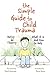 The Simple Guide to Child Trauma: What It Is and How to Help (Simple Guides)