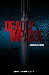 Deadly Impasse