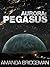 Aurora: Pegasus (Aurora 2)