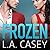 Frozen