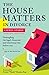 The House Matters in Divorce: Untangling the Legal, Financial & Emotional Ties Before You Sign On the Dotted Line