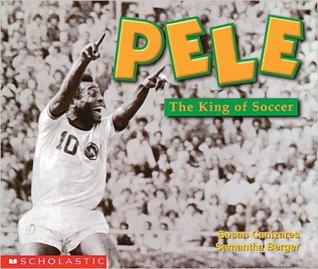 Pele : The King of Soccer (Library Binding)