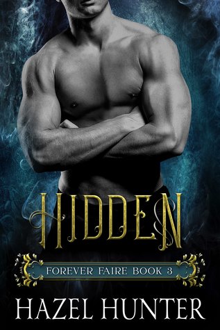 Hidden (Forever Faire #3)