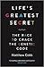 Life's Greatest Secret: The Race to Crack the Genetic Code