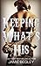 Keeping What's His: Tate (Porter Brothers Trilogy #1)