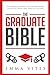 The Graduate Bible: A coaching guide for students and graduates on how to stand out in today's competitive job market