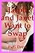 Jacob and Janet Want to Swa...
