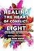 Healing the Heart of Confli...
