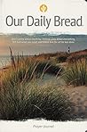 Our Daily Bread, ...
