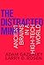 The Distracted Mind: Ancient Brains in a High-Tech World (The MIT Press)