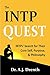 The INTP Quest: INTPs' Sear...
