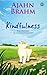 Kindfulness: Terapi Kebahagiaan dan Cerita-Cerita Penyejuk Hati