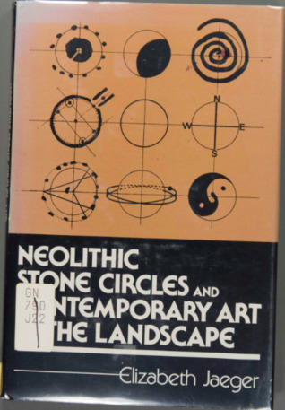 Neolithic Stone Circles and Contemporary Art in the Landscape (Hardcover)