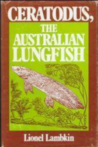 Ceratodus, the Australian lungfish (Hardcover)