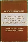 Sir John Harington's A New Discourse of a Stale Subject Calle... by John Harington