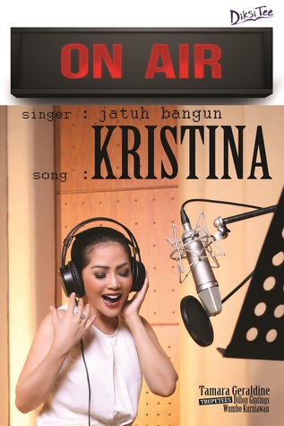 singer : jatuh bangun song : KRISTINA