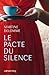 Le Pacte Du Silence by Martine Delomme